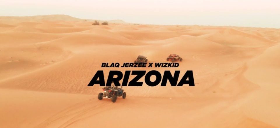Blaq Jerzee x WizKid - Arizona