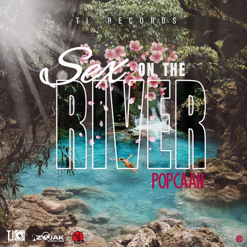 Popcaan - Sex on the River