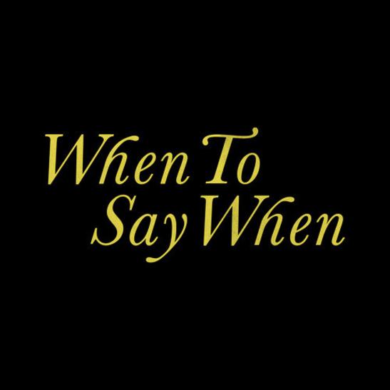 Drake - When To Say When