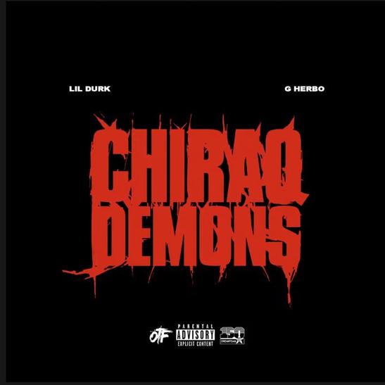 Lil Durk - Chiraq Demons Ft. G Herbo