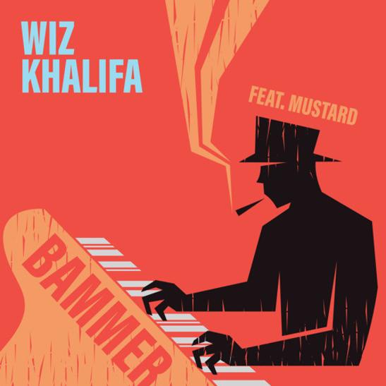 Wiz Khalifa - Bammer ft. DJ Mustard