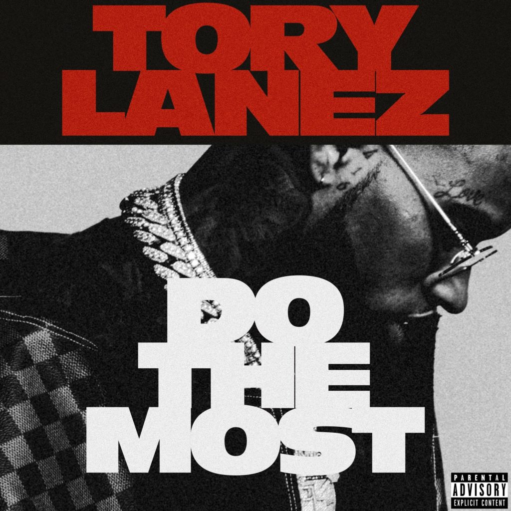 Tory Lanez - Do The Most