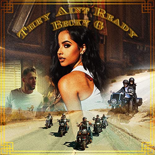 Becky G - They Ain't Ready