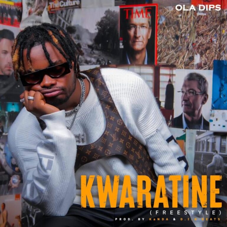 OlaDips - Kwaratine (Freestyle)