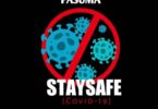 Pasuma - Stay Safe (Covid - 19)
