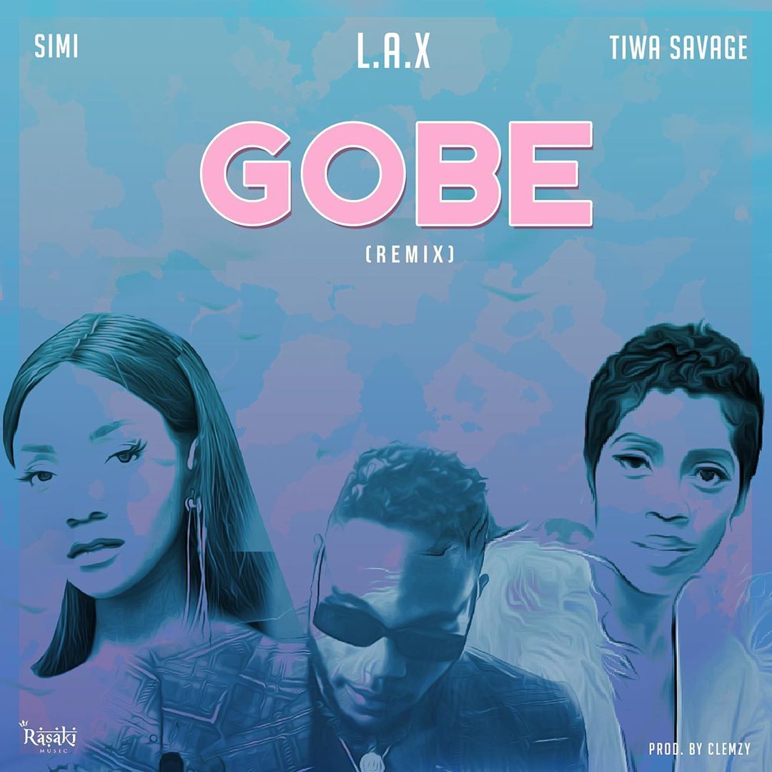 L.A.X - Gobe (Remix) ft. Tiwa Savage, Simi
