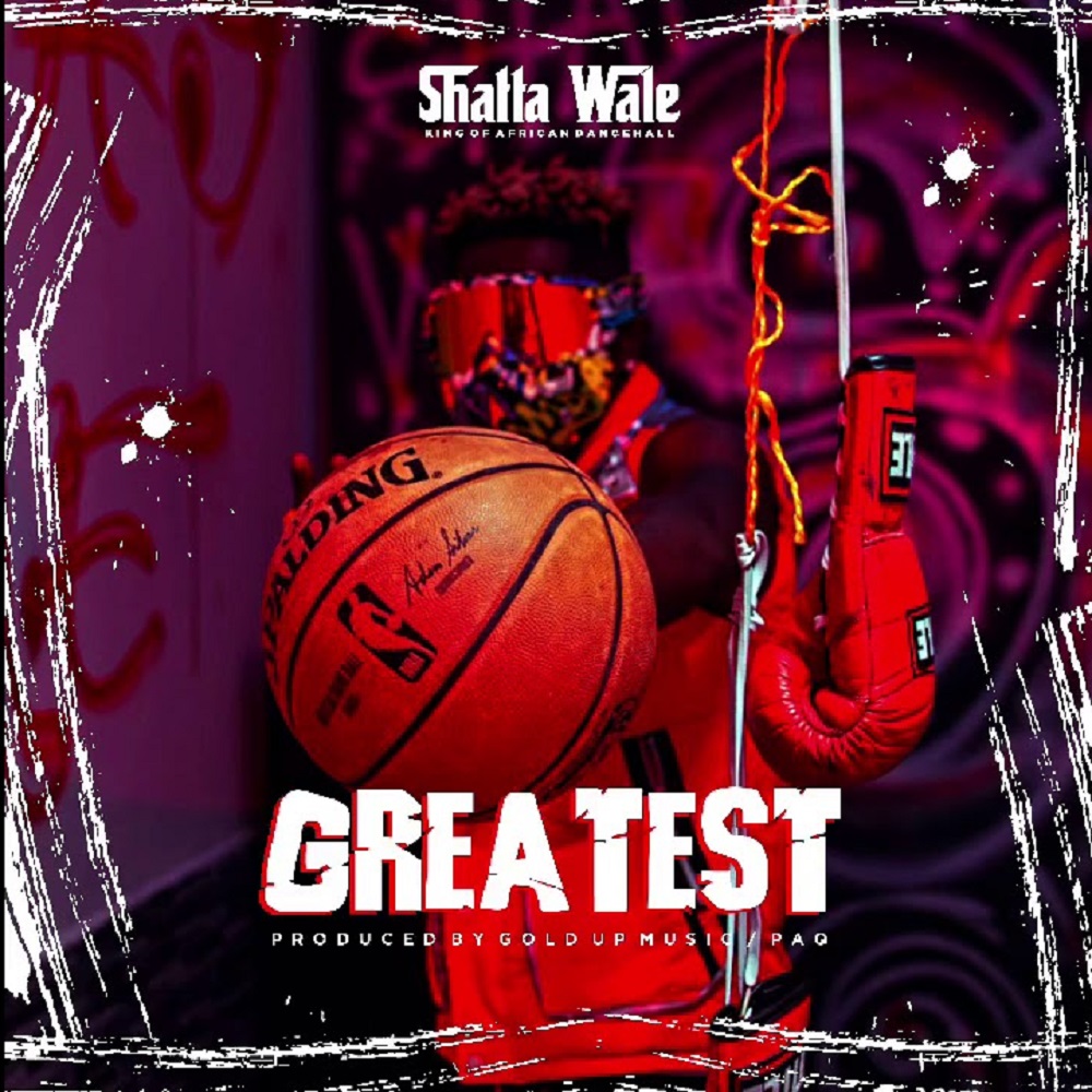 Shatta Wale - Greatest
