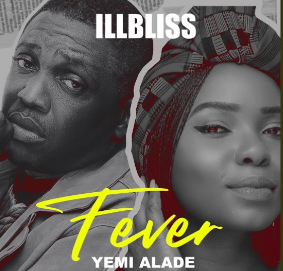 iLLBliss - Fever ft. Yemi Alade