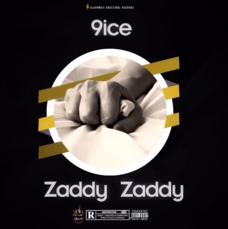 9ice - Zaddy Zaddy
