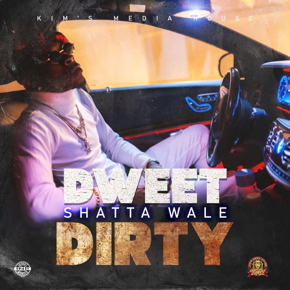 Shatta Wale - Dweet Dirty