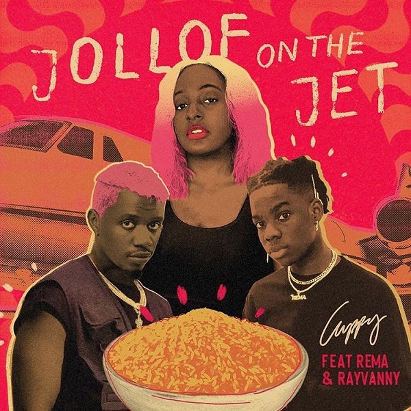 Dj Cuppy - Jollof On The Jet Ft. Rema, Rayvanny