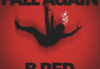 B-Red - Fall Again