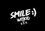 Wizkid - Smile ft. H.E.R.