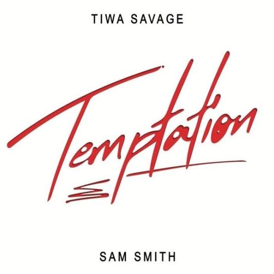 Tiwa Savage - Temptation Ft. Sam Smith