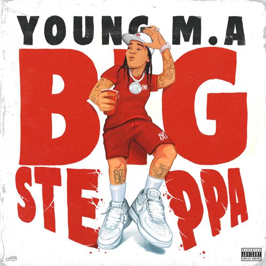 Young M.A - Big Steppa
