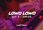 May D x Davido - Lowo Lowo Video