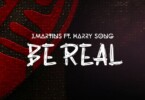 J. Martins - Be Real ft. Harrysong