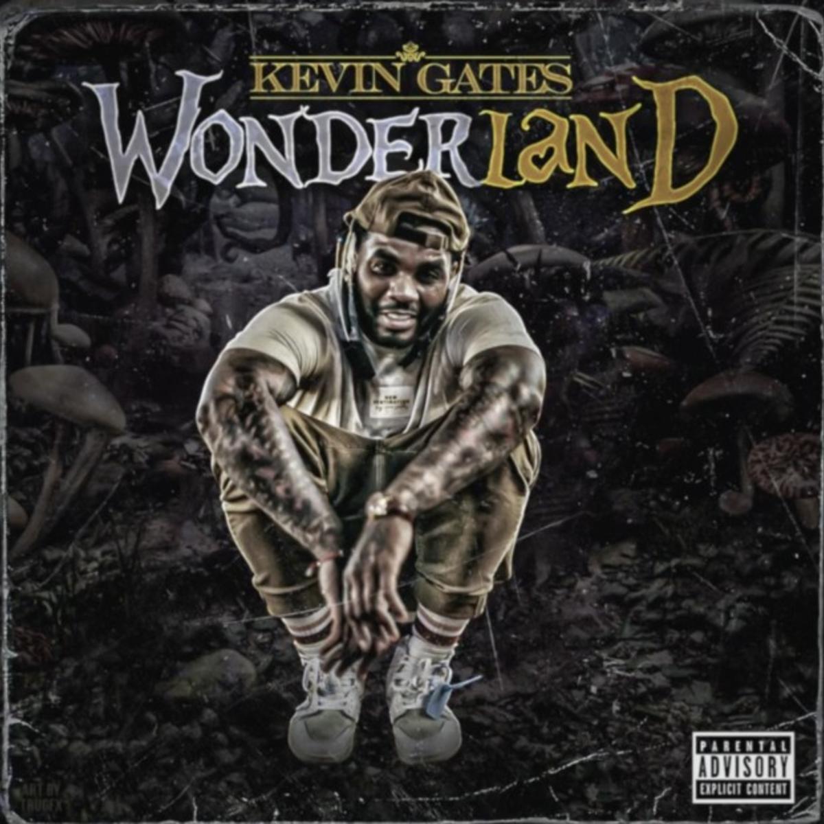 Kevin Gates - Wonderland