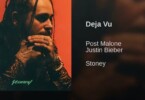 Post Malone - Deja Vu ft. Justin Bieber