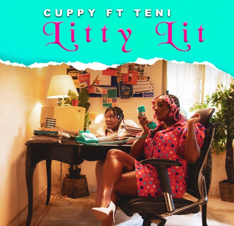 Cuppy - Litty Lit ft. Teni