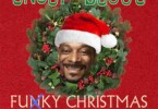 Snoop Dogg - Funky Christmas Ft. October London