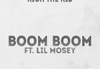 Rich The Kid - Boom Boom Ft. Lil Mosey