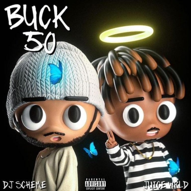 DJ Scheme - Buck 50 Ft Juice WRLD