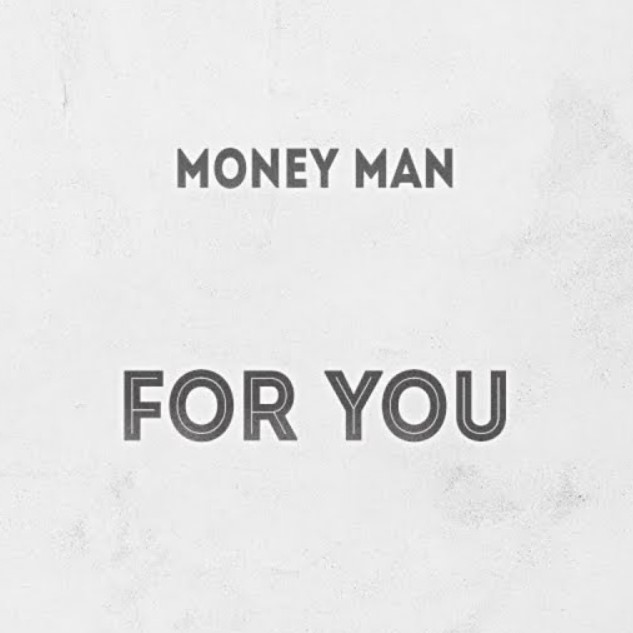 Money Man - For You