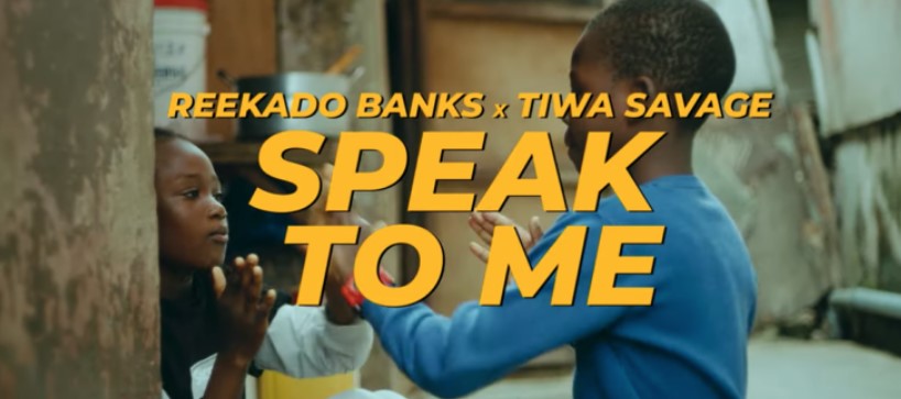 Reekado Banks x Tiwa Savage - Speak To Me Video