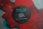 Problem - 4 The Low Ft. Wiz Khalifa