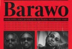 Ajebo Hustlers - Barawo (Remix) ft. Davido