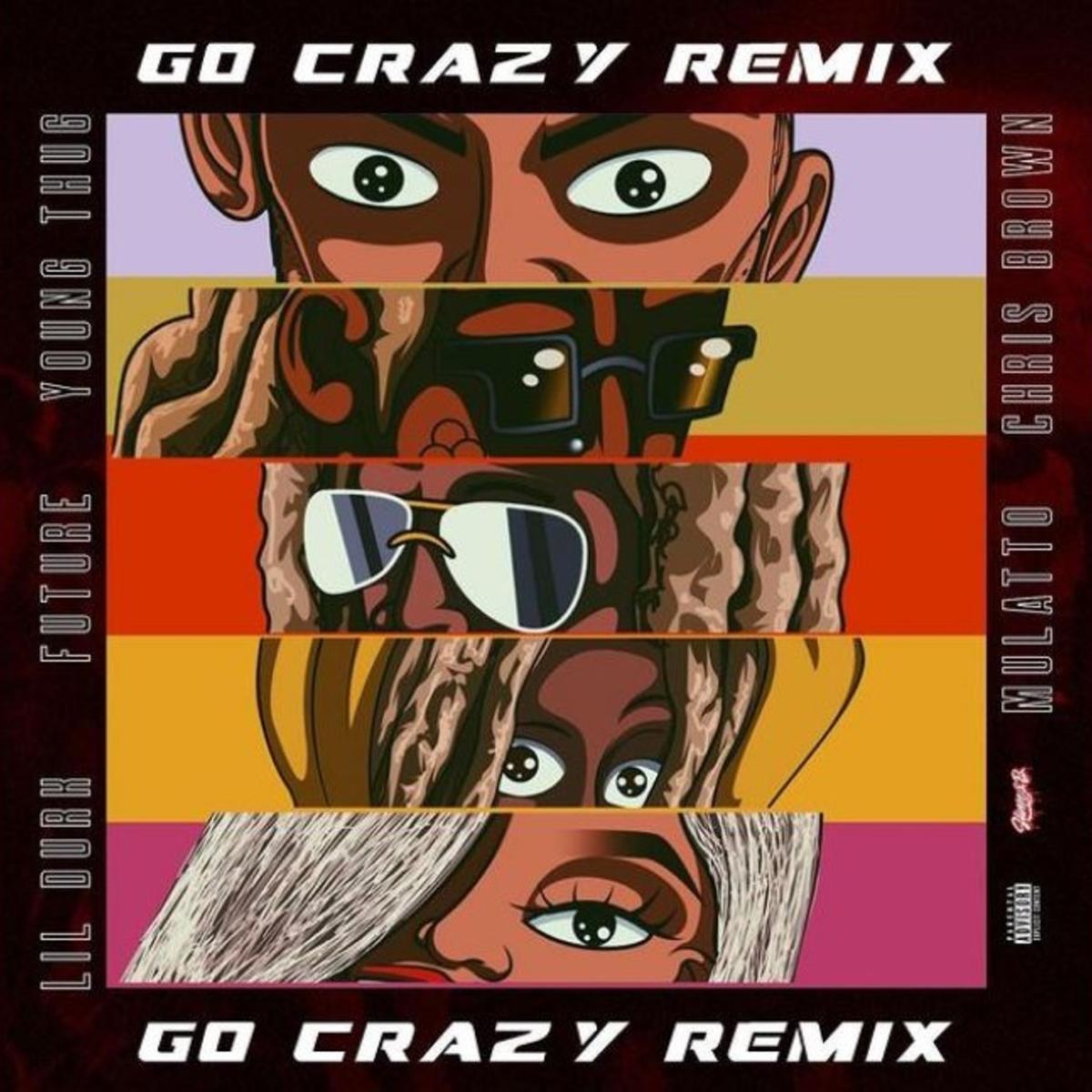 Young Thug & Chris Brown - Go Crazy (Remix)