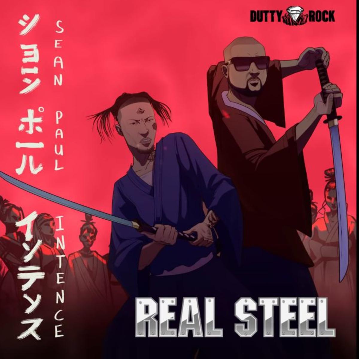 Sean Paul - Real Steel Ft. Intence