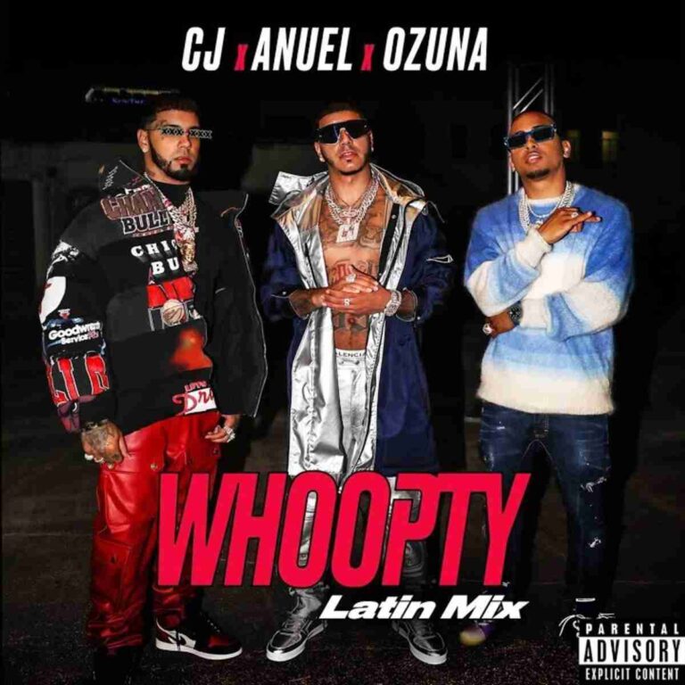 CJ - Whoopty (Latin Mix) Ft. Ozuna & Anuel AA