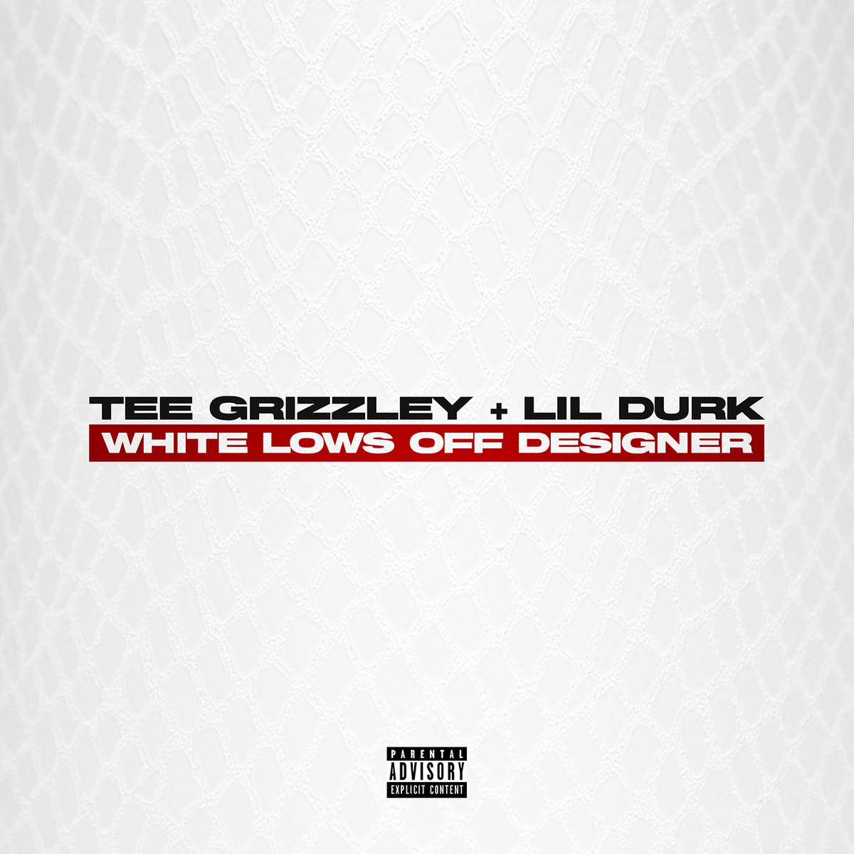 Tee Grizzley - White Lows Off Designer Ft. Lil Durk