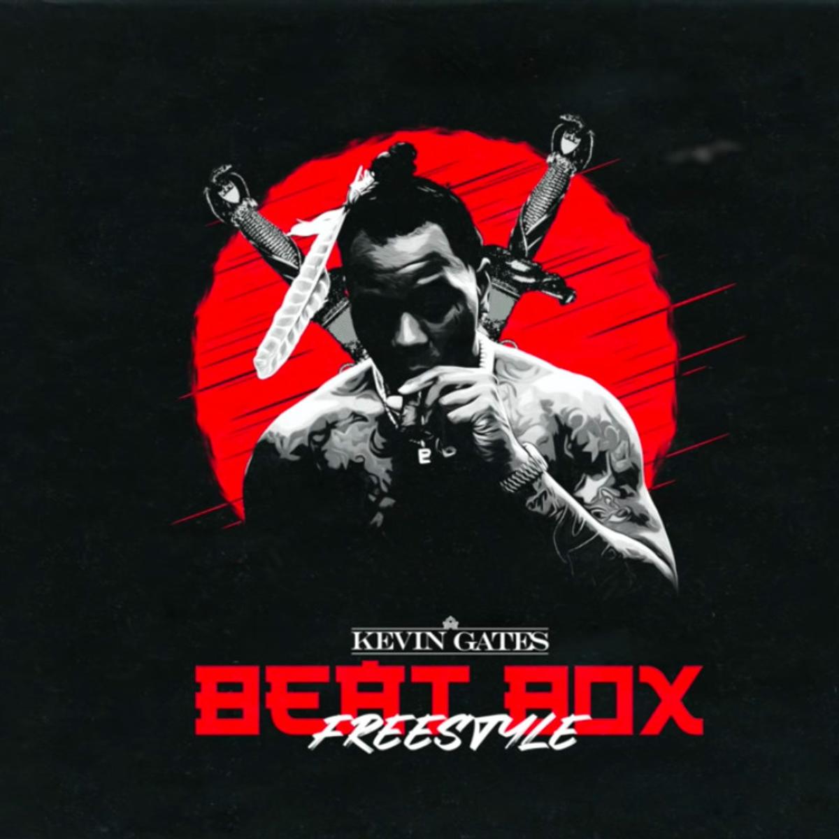 Kevin Gates - Beat Box Freestyle