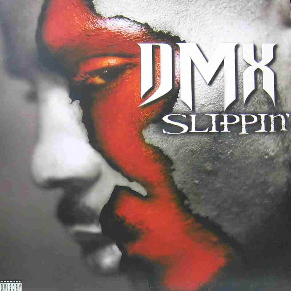 DMX - Slippin'