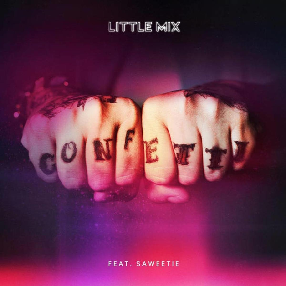 Little Mix - Confetti Ft. Saweetie