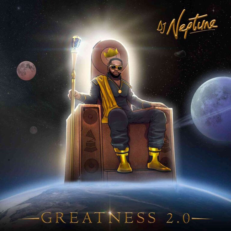 DJ Neptune - "Greatness 2.0" The Album