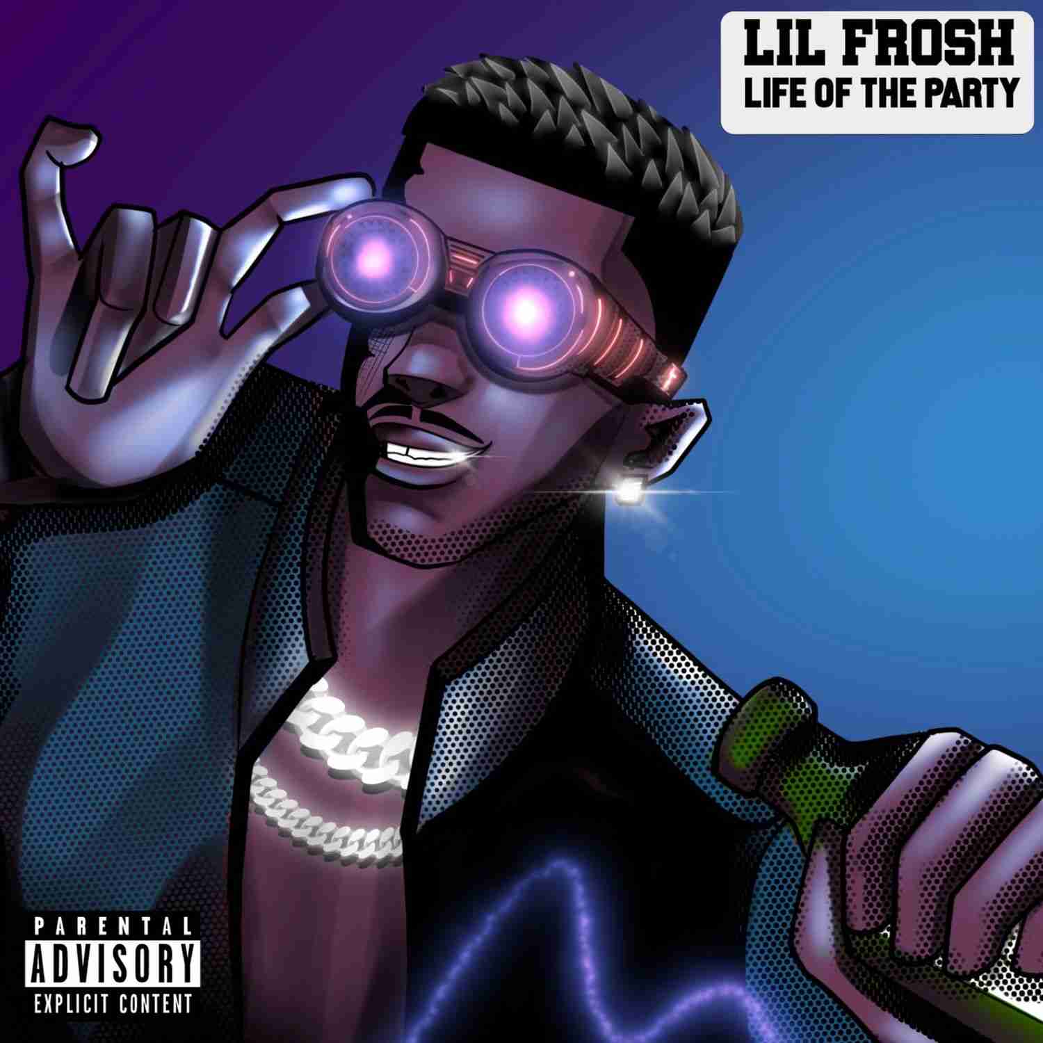 Lil Frosh - Life Of The Party