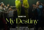 Banky W - My Destiny Ft. Lagos Community Gospel Choir