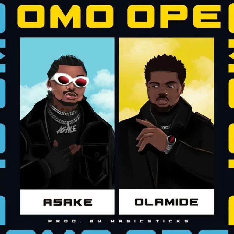 Asake - Omo Ope Ft. Olamide