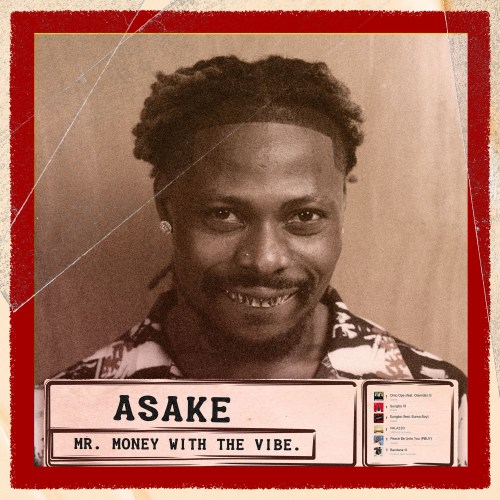 Asake - Mr. Money With The Vibe 
