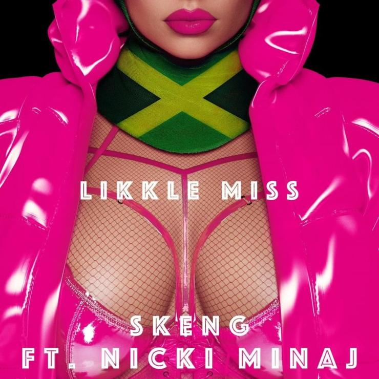 Nicki Minaj - Likkle Miss Ft. Skeng