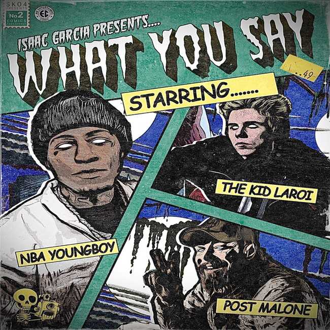 NBA YoungBoy - What You Say Ft. Post Malone, The Kid LAROI