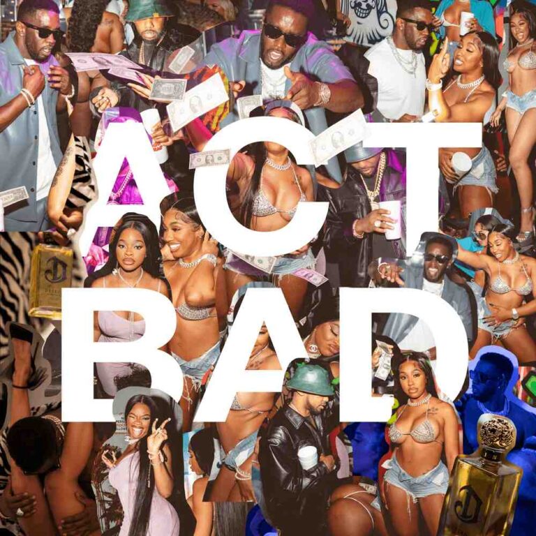 Diddy - Act Bad Ft. City Girls & Fabolous