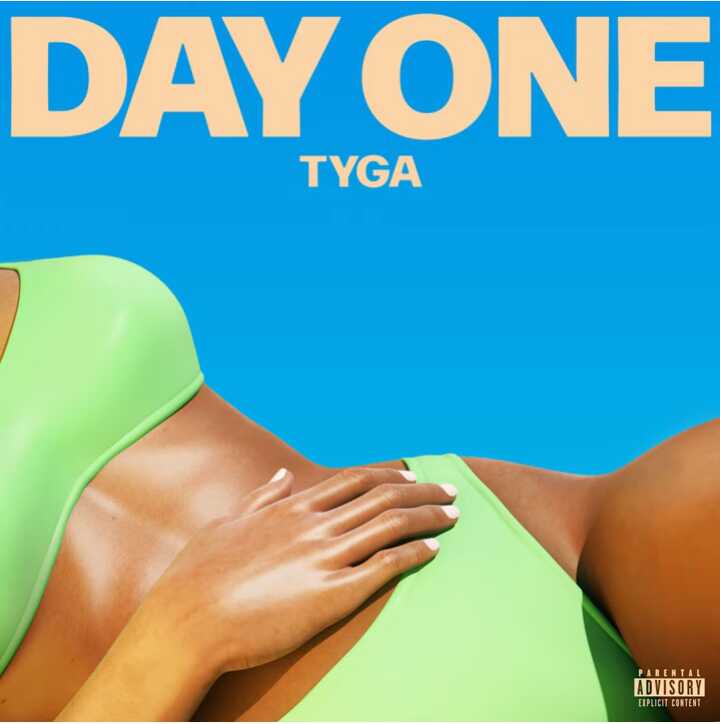 Tyga - Day One
