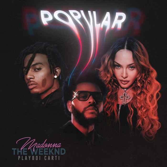 The Weeknd, Playboi Carti, Madonna - Popular