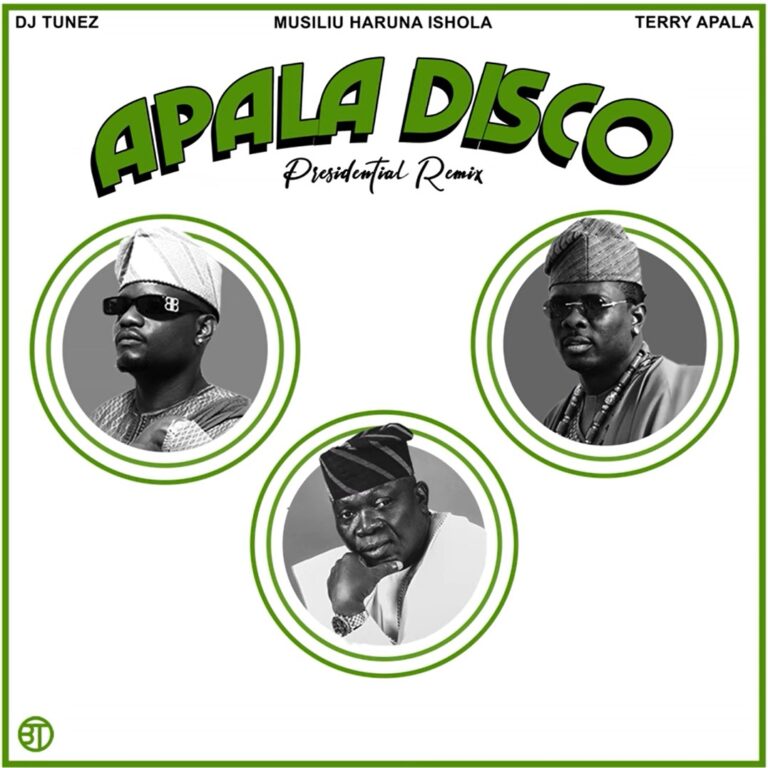 DJ Tunez - Apala Disco (Remix) Ft. Terry Apala, Musiliu Haruna Ishola