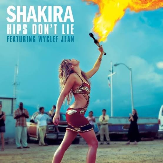 Shakira - Hips Don't Lie Ft. Wyclef Jean